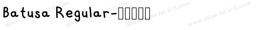 Batusa Regular字体转换